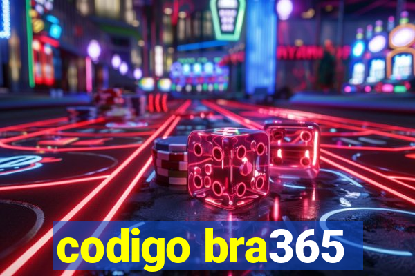 codigo bra365